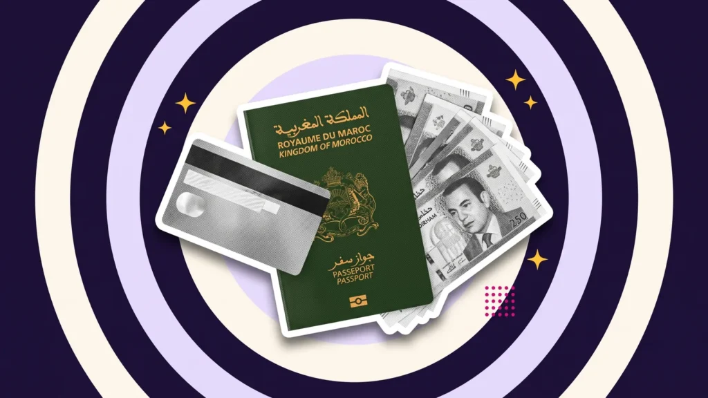 Carte bancaire, passeport marocain et billets en dirhams, pour payer les frais Campus France au Maroc